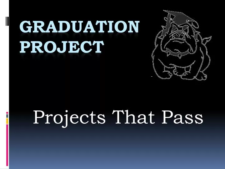 projects that pass
