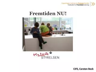 fremtiden nu