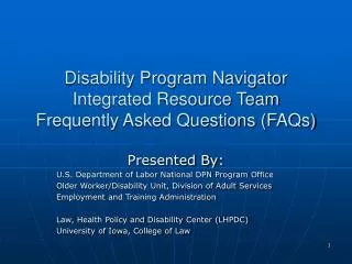 Disability Program Navigator Integrated Resource Team Frequently Asked Questions (FAQs)