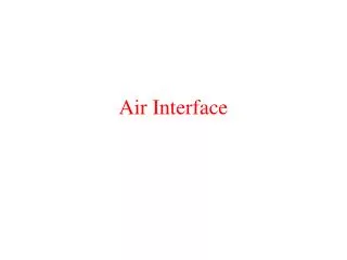 Air Interface