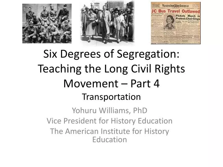 six degrees of segregation teaching the long civil rights movement part 4 transportation