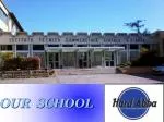 OUR SCHOOL - slide 1