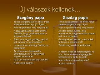 j v laszok kellenek