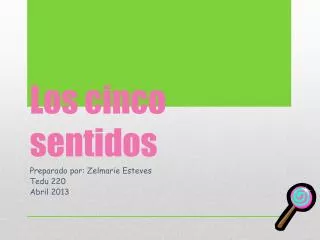 los cinco sentidos