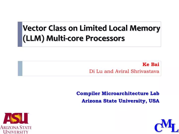 vector class on limited local memory llm multi core processors