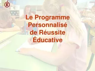 le programme personnalis de r ussite ducative