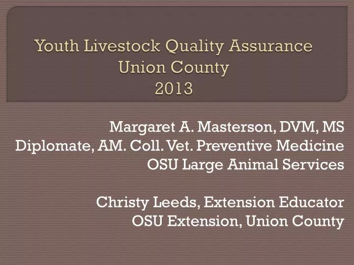 youth livestock quality assurance union county 2013