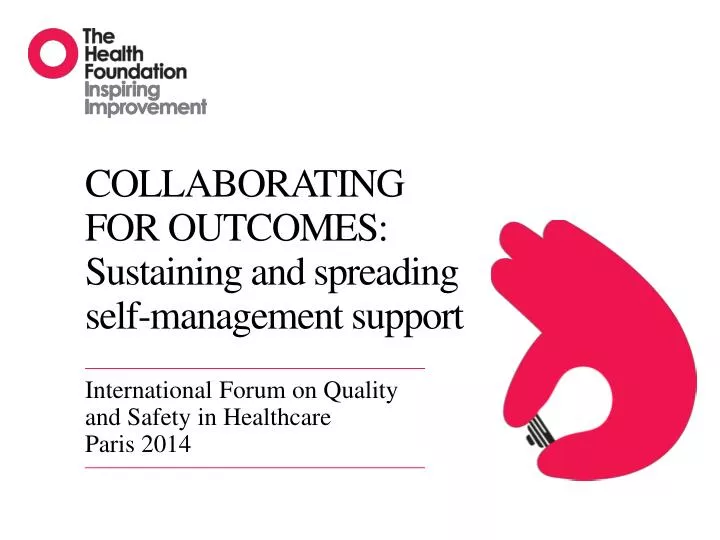 collaborating for outcomes sustaining and spreading self management support