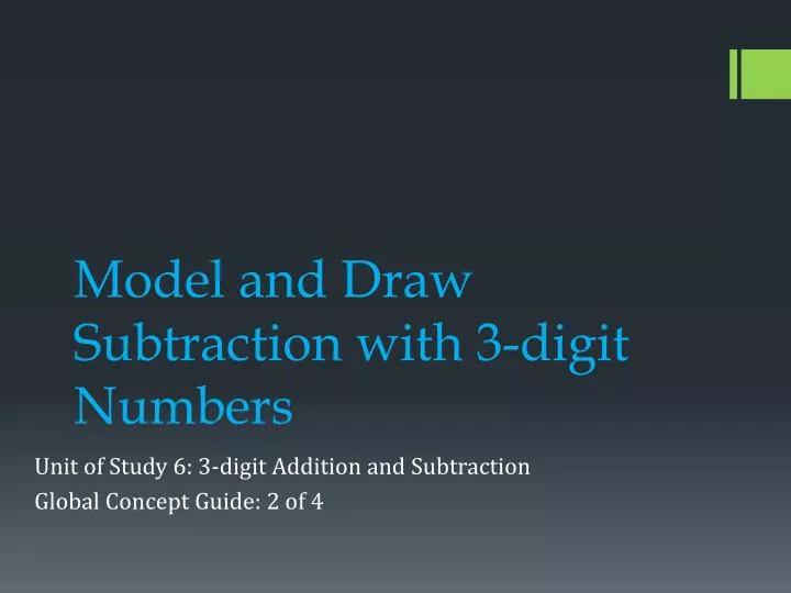 model and draw subtraction with 3 digit numbers
