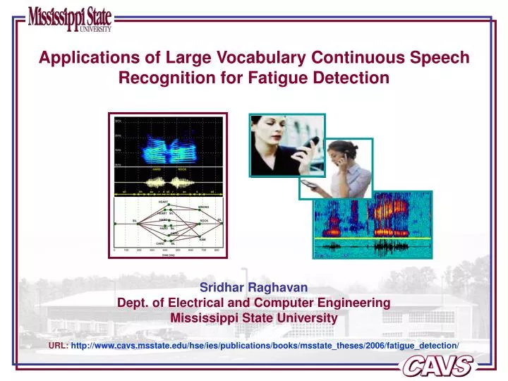 applications of large vocabulary continuous speech recognition for fatigue detection
