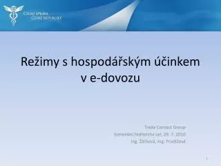re imy s hospod sk m inkem v e dovozu