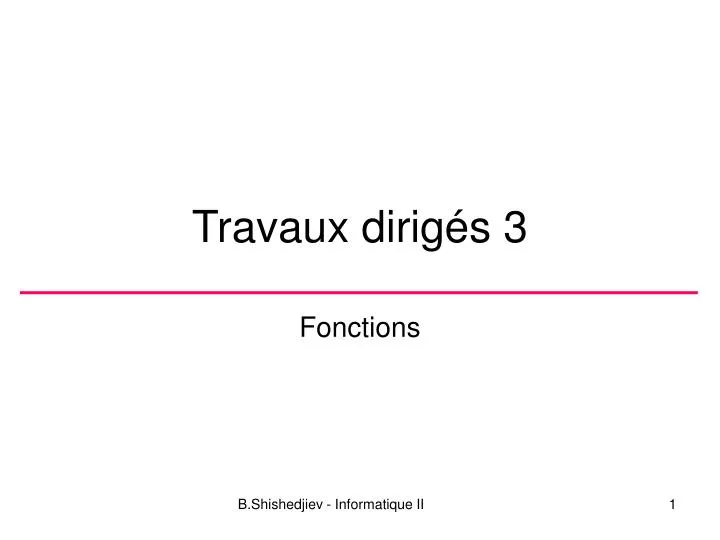 PPT - Travaux Dirigés 3 PowerPoint Presentation, Free Download - ID:5290121