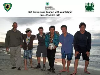 Get Outside and Connect with your Island Home Program (GO)