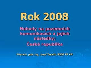 rok 2008