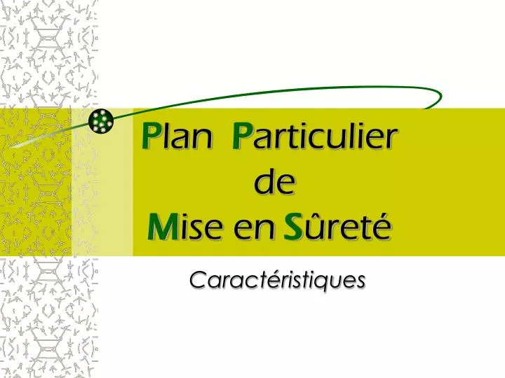 p lan p articulier de m ise en s ret