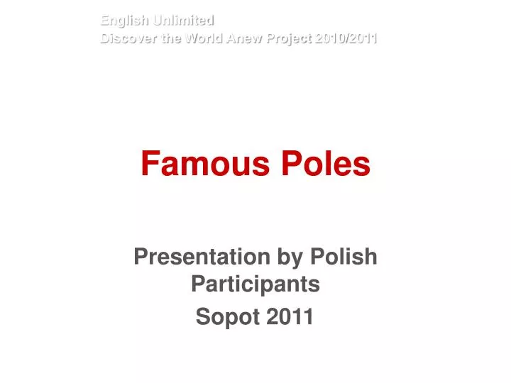 famous poles