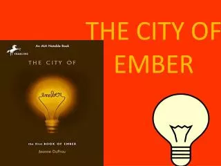 THE CITY OF EMBER