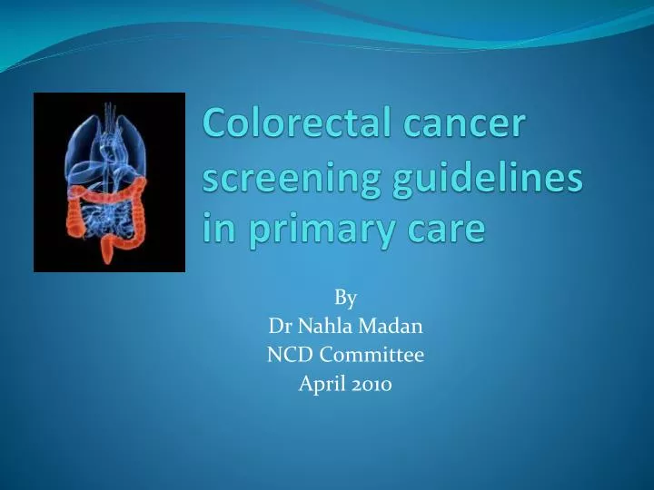 colorectal cancer screening guidelines in primary care