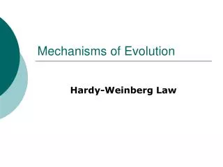 Mechanisms of Evolution