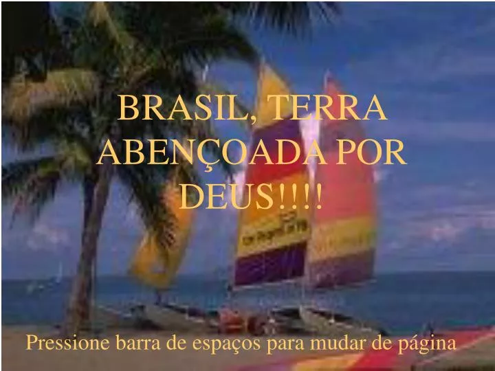 brasil terra aben oada por deus