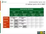 EXECUÇÃO QCA III - slide 1