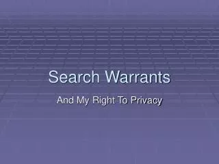 Search Warrants