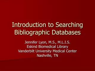 Introduction to Searching Bibliographic Databases