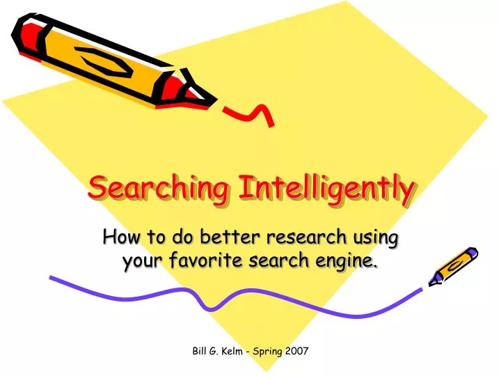 searching intelligently