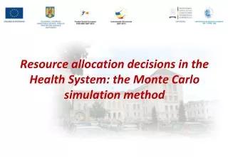 Resource allocation decisions in the Health System: the Monte Carlo simulation method