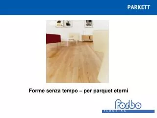 Forme senza tempo – per parquet eterni