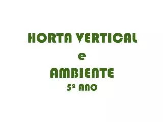 horta vertical e ambiente 5 ano