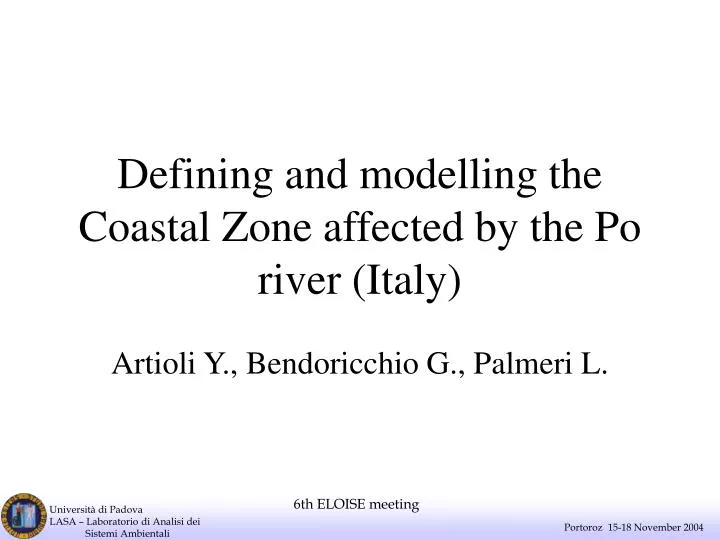 defining and modelling the coastal zone affected by the po river italy