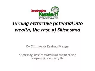 Turning extractive potential into wealth, the case of Silica sand