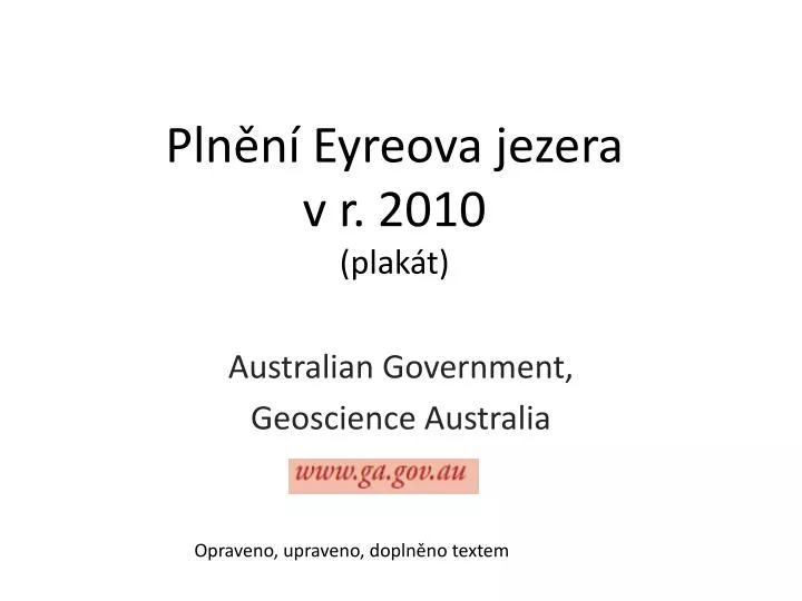 pln n eyreova jezera v r 2010 plak t