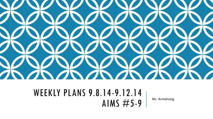 weekly plans 9 8 14 9 12 14 aims 5 9