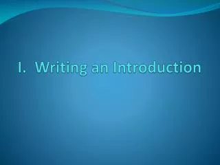 I. Writing an Introduction