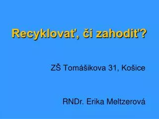 recyklova i zahodi