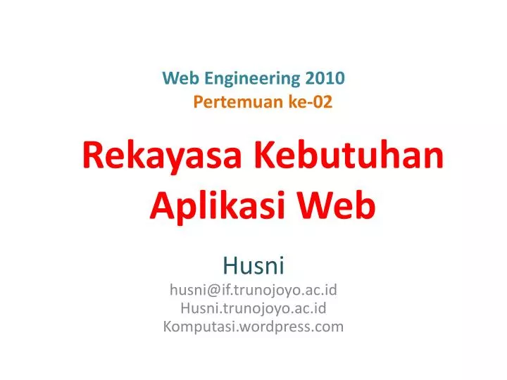 web engineering 2010 pertemuan ke 02 rekayasa kebutuhan aplikasi web