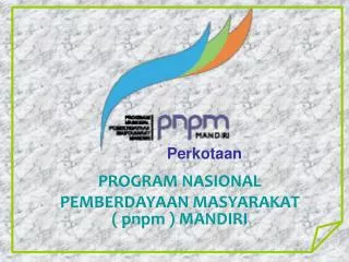 program nasional pemberdayaan masyarakat pnpm mandiri