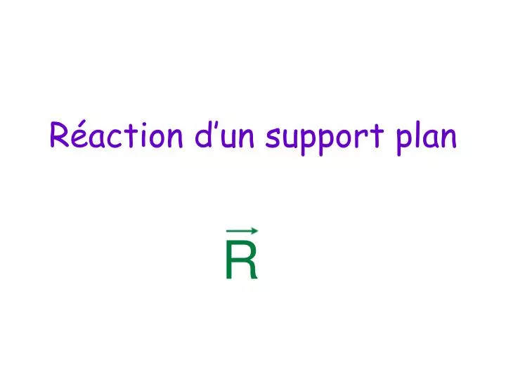 r action d un support plan