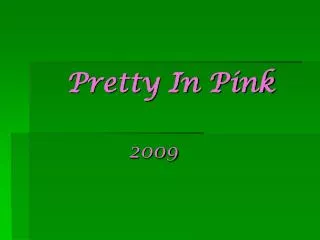 pretty in pink