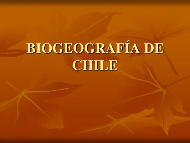 biogeograf a de chile