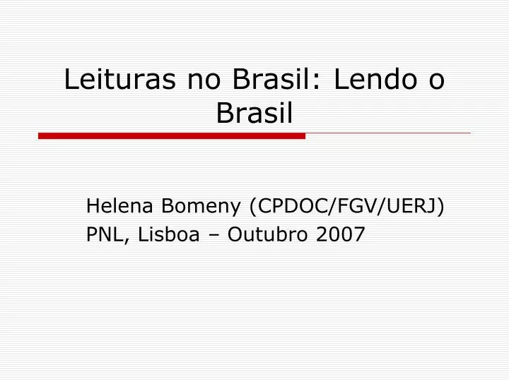 leituras no brasil lendo o brasil