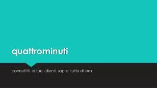 quattrominuti