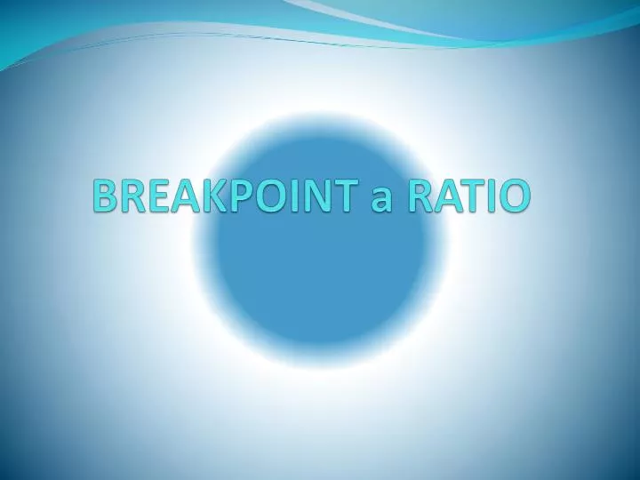 breakpoint a ratio