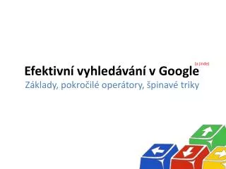 efektivn vyhled v n v google
