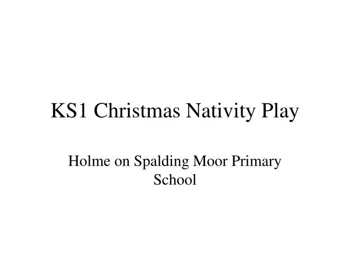 ks1 christmas nativity play