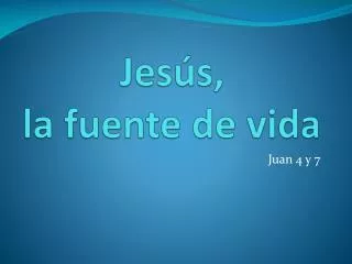 jes s l a fuente de vida
