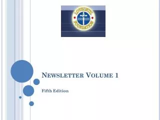 Newsletter Volume 1