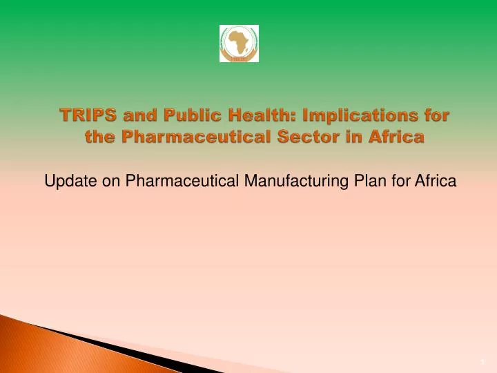 trips and public health implications for the pharmaceutical sector in africa